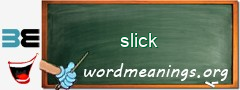 WordMeaning blackboard for slick